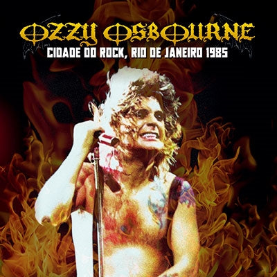 Ozzy Osbourne  -  Cidade Do Rock, Rio De Janeiro 1985  -  Import CD Limited Edition