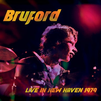 Bruford - Live In New Haven 1979 - Import CD Limited Edition