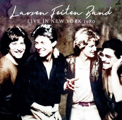 Larsen-Feiten Band  -  Live In New York 1980  -  Import CD Limited Edition
