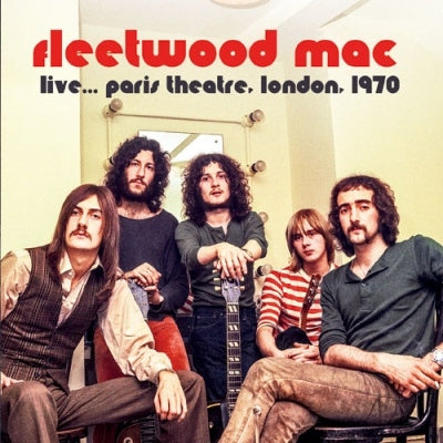 Fleetwood Mac - Live... Paris Theatre, London 1970 - Import CD Limited Edition