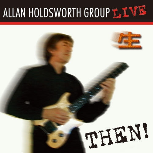 Allan Holdsworth - Then! - Import SACD Hybrid Limited Edition