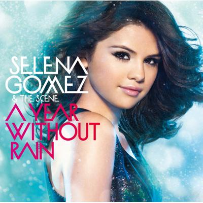 Selena Gomez 、 Selena Gomez & The Scene - A Year Without Rain - Import CD