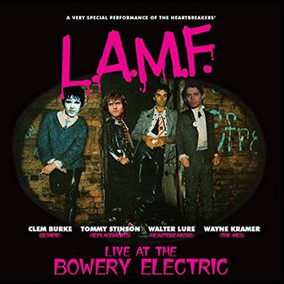 Walter Lure 、 Clem Burke 、 Tommy Stinson 、 Wayne Kramer (Guitarist) - L.A.M.F. Live At The Bowery Electric - Import CD