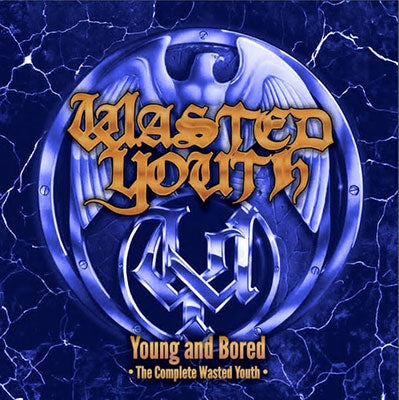 Wasted Youth (L.A.) - Young And Bored - The Complete Wasted Youth - Import 2 CD