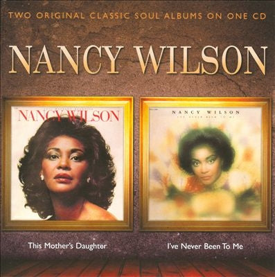 Nancy Wilson - This Mother's Daughter / I've Never Been To Me - Import CD
