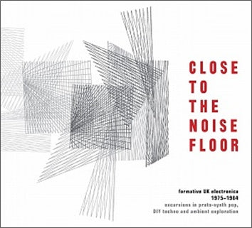 Various Artists - Close To the Noise Floor - Import 4 CD