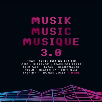 Various Artists - Musik Music Musique 3.0 1982 Synth Pop On The Air - Import 3 CD