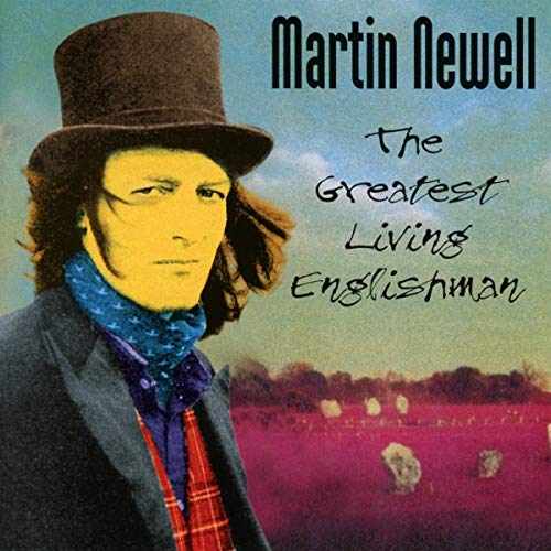 Martin Newell - The Greatest Living Englishman - Import CD