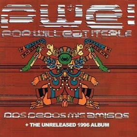 Pop Will Eat Itself - Dos Dedos Mis Amigos/A Lick Of The Old Cassette Box (The Unreleased 1996 Album) - Import 2 CD