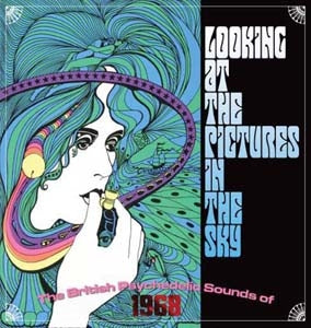 Various Artists - Looking At The Pictures In The Sky: The British Psychedelic Sounds Of 1968 - Import 3 CD