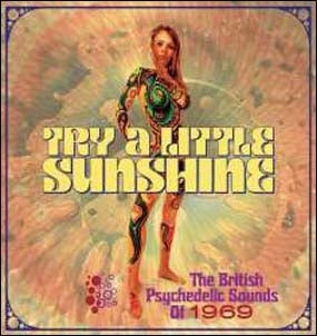 Various Artists - Try A Little Sunshine - The British Psychedelic Sounds Of 1969: Clamshell Boxset - Import 3 CD Box Set