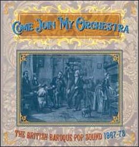 Various Artists - Come Join My Orchestra: The British Baroque Pop Sound 1967-73 - Import 3 CD Box Set