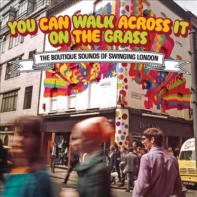 Various Artists - You Can Walk Across It On The Grass - The Boutique Sound Of Swinging London: Clamshell Box - Import 3 CD Box set