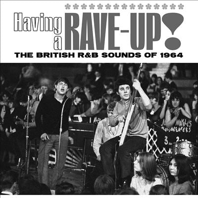 V.A. - Having A Rave Up! The British R&B Sounds Of 1964 - Import 3 CD