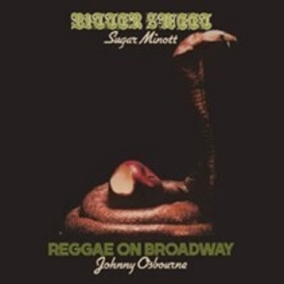 Sugar Minott 、 Johnny Osbourne - Bitter Sweet/Reggae On Broadway (Two Classic Albums On One Cd) - Import CD