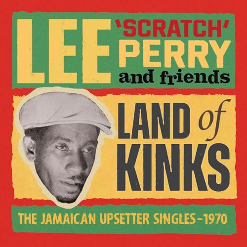 Lee Perry - Land Of Kinks - The Jamaican Upsetter Singles 1970 - Import 2 CD