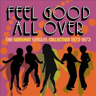 Various Artists - Feel Good All Over - The Sunshot Singles 1972-1973 - Import 2 CD
