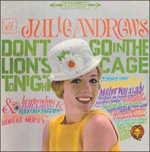 Andrews,Julie - Don't Go In The Lion's Cage Tonight/Broadway's Fair - Import CD