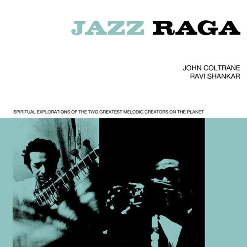 John Coltrane / Ravi Shankar - Jazz Raga Spiritual Explorations Of The Two Greatest Melodic Creators On The Planet - Import 3 CD