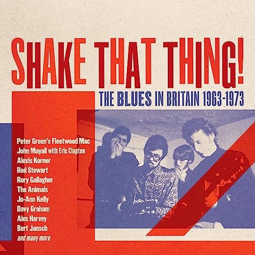 Various Artists - Shake That Thing - The Blues In Britain 1963-1973 Clamshell Box - Import 3 CD Box set