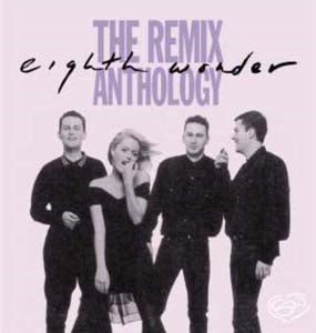 Eighth Wonder - The Remix Anthology: Expanded Edition - Import CD