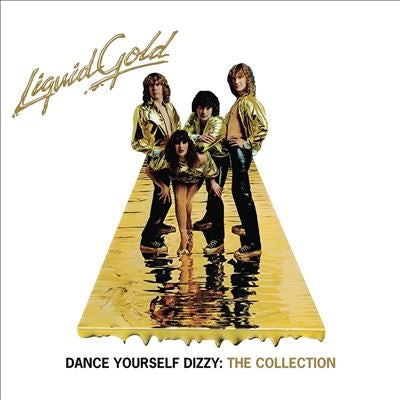 Liquid Gold - Dance Yourself Dizzy: The Collection - Import 3 CD
