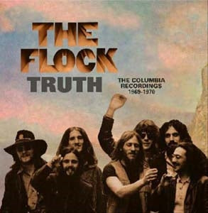 The Flock - Truth - The Columbia Recordings 1969-1970: 2Cd Remastered Anthology - Import 2 CD