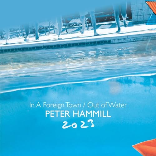 Peter Hammill - In A Foreign Town/Out Of Water 2023 - Import 2 CD