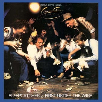 Little River Band - Sleepcatcher/First Under The Wire - Import 2 CD