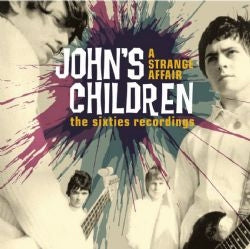 John's Children - A Strange Affair: The Sixties Recordings - Import 2 CD
