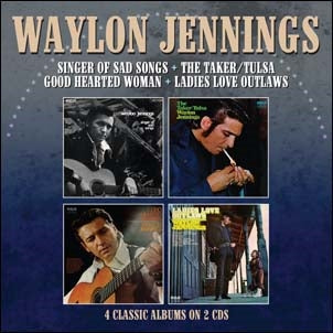 Waylon Jennings - Singer Of Sad Songs/The Taker-Tulsa/Good Hearted Woman/Ladies Love Outlaws - Import 2 CD