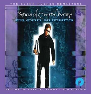 Glenn Hughes - Return Of Crystal Karma: Expanded Edition  - Import 2 CD