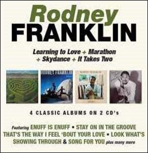 Rodney Franklin - Learning To Love / Marathon / Skydance / It Takes Two - Import 2 CD