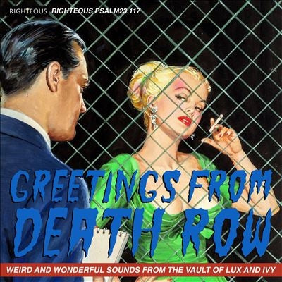 Various Artists - Greetings From Death Row - Weird And Wonderful Sounds From The Vault Of Lux And Ivy - Import CD