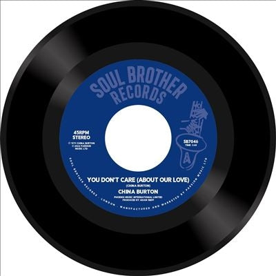 China Burton - You Don'T Care (About Our Love) - Import Vinyl 7inch Single Record