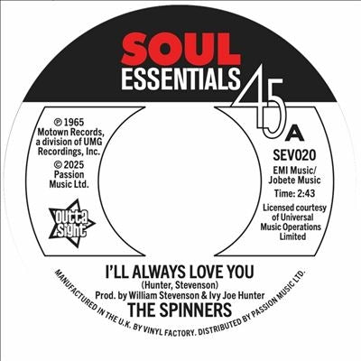 The Spinners - I'Ll Always Love You/What More Could A Boy Ask For - Import Vinyl 7 inch Record