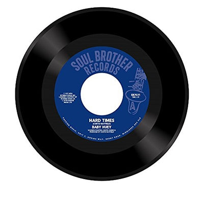 Baby Huey - Hard Times/Listen To Me - Import Vinyl 7’ Single Record