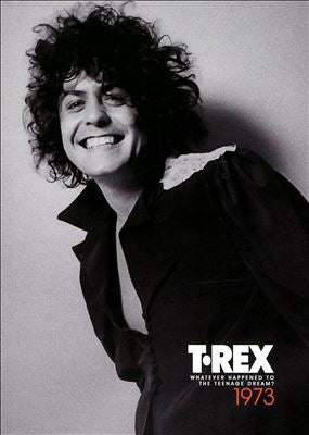 T. Rex - Whatever Happened To The Teenage Dream? (1973) - Import 4 CD