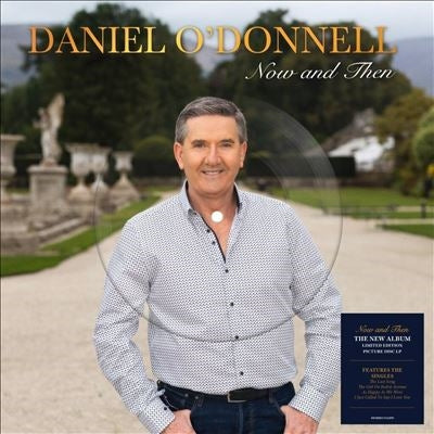 Daniel O'Donnell - Now and Then - Import Picture Vinyl LP Record
