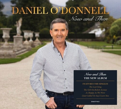 Daniel O'Donnell - Now and Then - Import CD Digipak