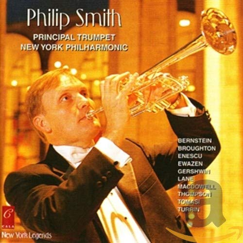 Philip Smith - New York Legends - Philip Smith, Principal Trumpet - Import CD
