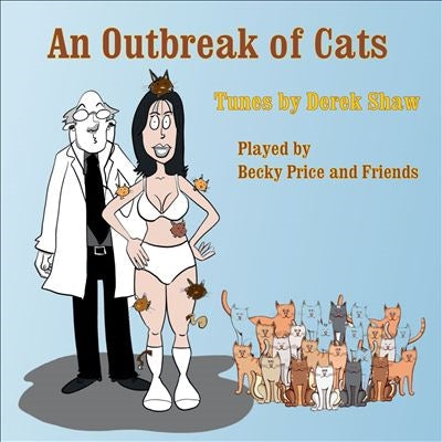 Becky Price - An Outbreak of Cats: Tunes by Derek Shaw - Import CD