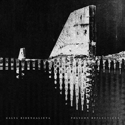Galya Bisengalieva - Polygon Reflections - Import LP Record
