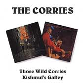 The Corries - Those Wild Corries/Kishmu - Import CD