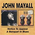 John Mayall - Notice to Appear/A Banquet in Blues - Import CD