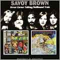 Savoy Brown - Street Corner Talking/Hellbound Train - Import CD