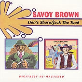 Savoy Brown - Lion's Share/Jack the Toad - Import CD