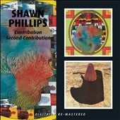 Shawn Phillips - Contribution / Second Contribution - Import CD