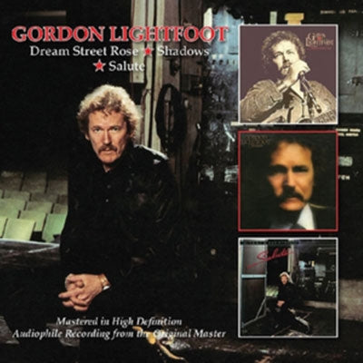 Gordon Lightfoot - Dream Street Rose/Shadows/Salute - Import 2 CD