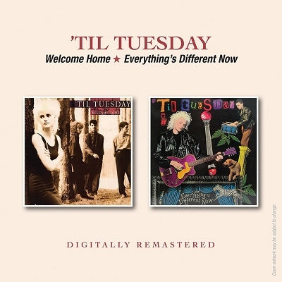 Til Tuesday - Welcome Home/Everything's Different Now - Import CD